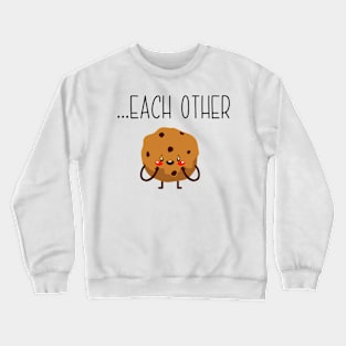 Made For Each Other Cookie Couple Matching Crewneck Sweatshirt